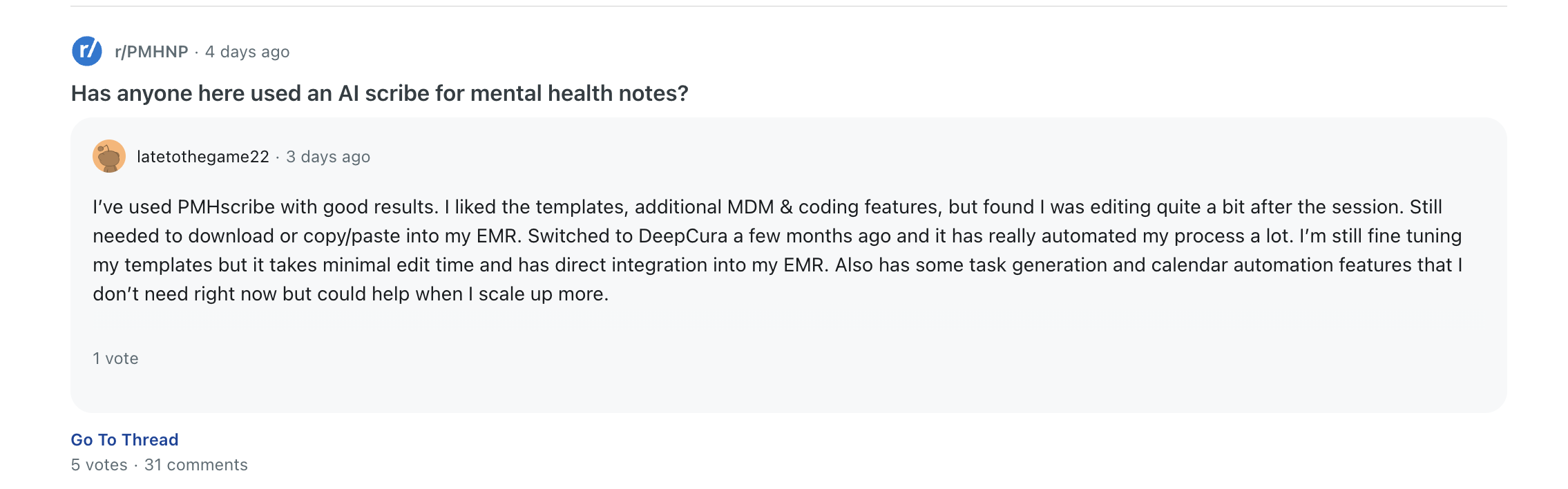 Reddit user in r/PMHNP switching from PMHscribe to DeepCura — "direct integration into my EMR" and "minimal edit time"
